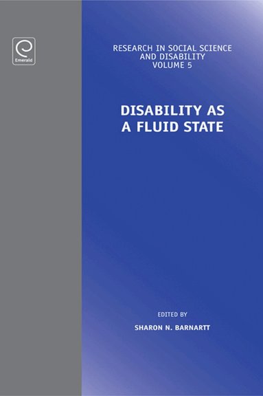 Sharon N. Barnartt - Disability as a Fluid State, Inbunden