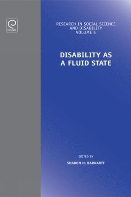 Disability as a Fluid State 1