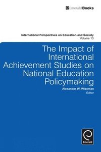bokomslag The Impact of International Achievement Studies on National Education Policymaking