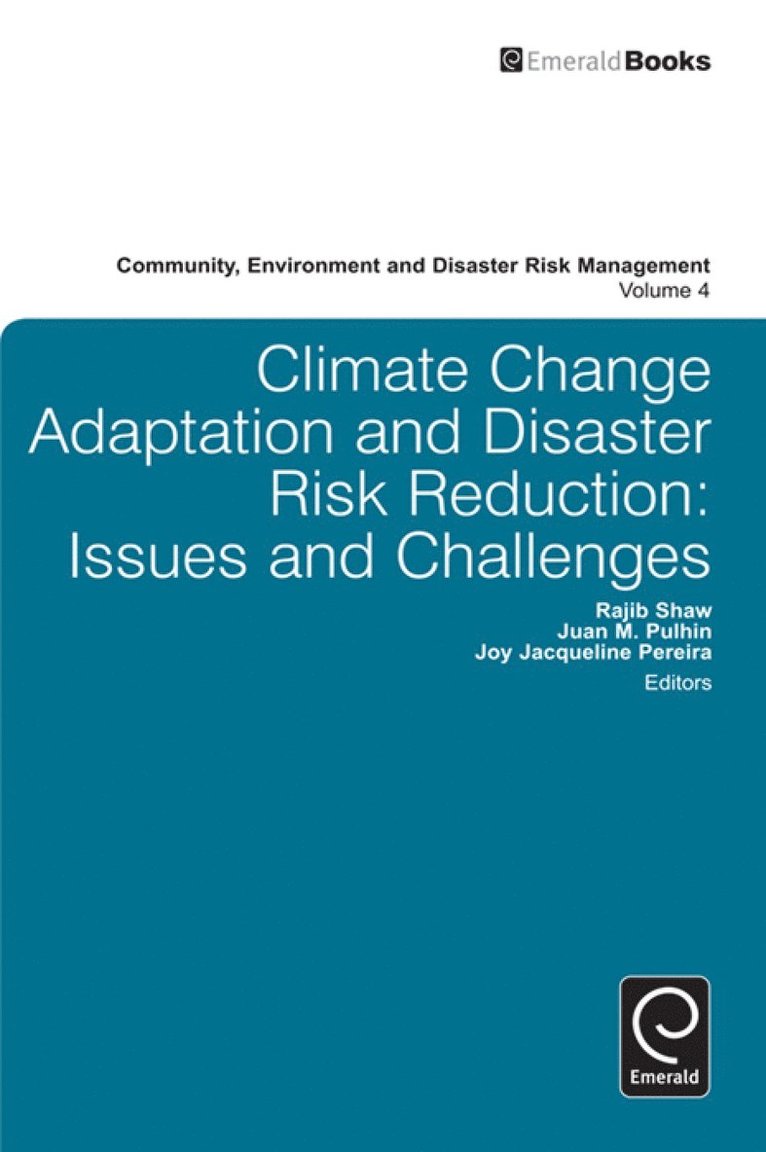 Climate Change Adaptation and Disaster Risk Reduction 1