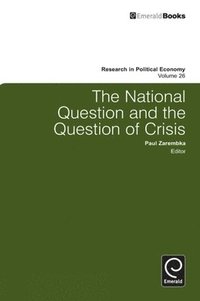 bokomslag The National Question and the Question of Crisis