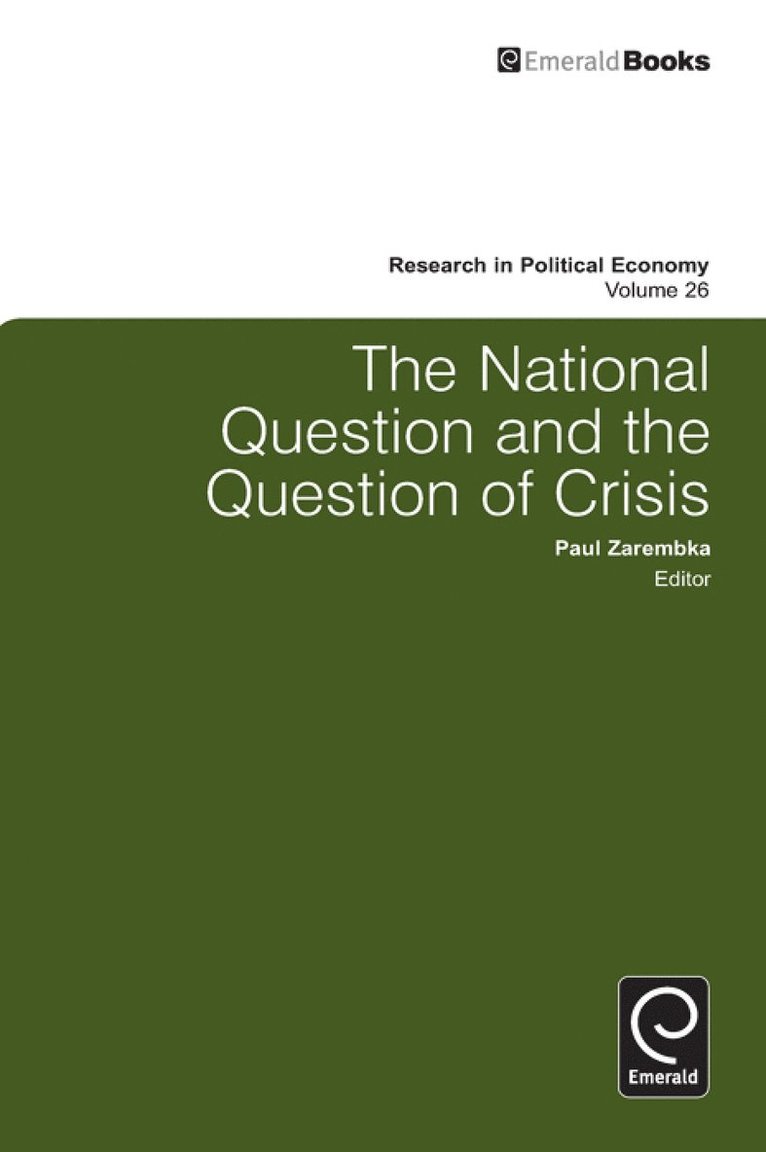 Paul Zarembka - National Question and the Question of Crisis, Inbunden