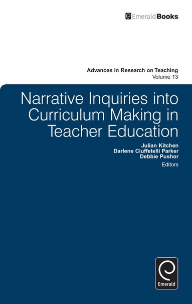 bokomslag Narrative Inquiries into Curriculum Making in Teacher Education