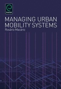 bokomslag Managing Urban Mobility Systems