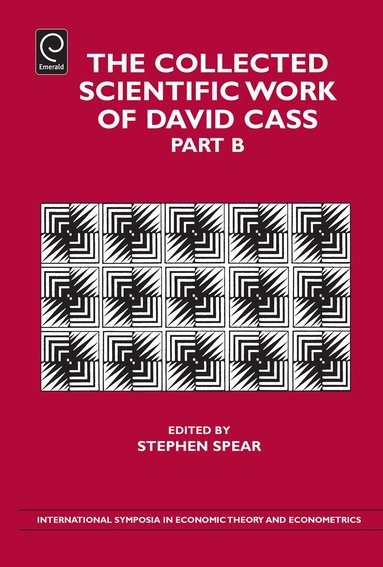 Stephen E. Spear - Collected Scientific Work of David Cass, Inbunden