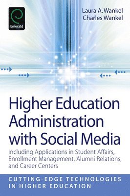 Higher Education Administration with Social Media 1