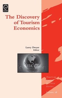 bokomslag Discovery of Tourism Economics