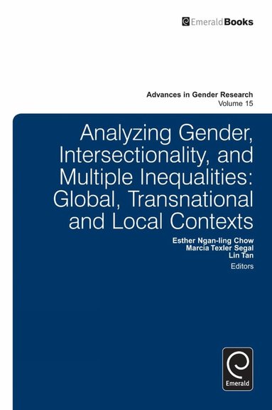 Esther Ngan-Ling Chow, Marcia Texler Segal, Tan Lin - Analyzing Gender, Intersectionality, and Multiple Inequalities, Inbunden