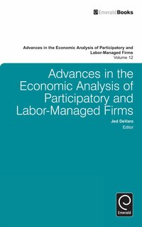 bokomslag Advances in the Economic Analysis of Participatory and Labor-Managed Firms