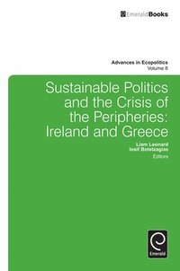 bokomslag Sustainable Politics and the Crisis of the Peripheries