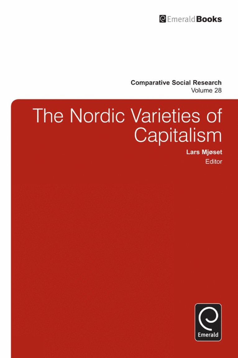 Lars Mjoset, Bernard Enjolras - Nordic Varieties of Capitalism, Inbunden