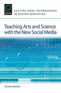 bokomslag Teaching Arts and Science with the New Social Media