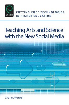 Teaching Arts and Science with the New Social Media 1