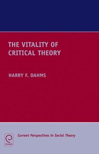 bokomslag The Vitality of Critical Theory