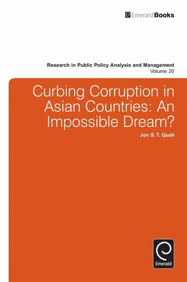 Jon S. T. Quah, Lawrence R. Jones - Curbing Corruption in Asian Countries, Inbunden