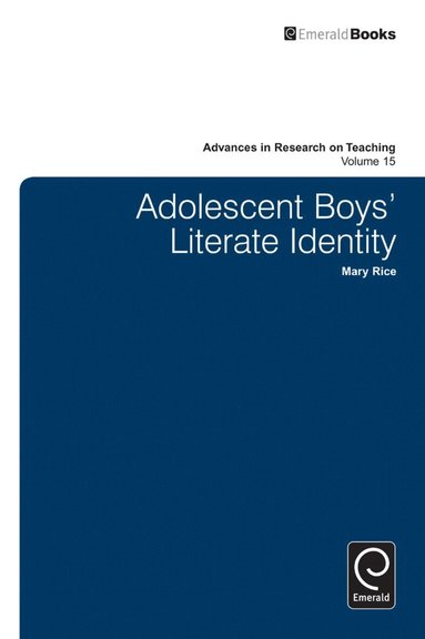 Mary Rice - Adolescent Boy’s Literate Identity, Inbunden