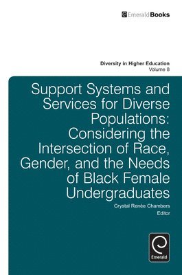 Support Systems and Services for Diverse Populations 1