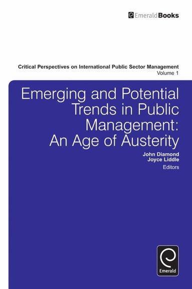 John Diamond, Joyce Liddle - Emerging and Potential Trends in Public Management, Inbunden