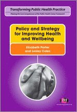 bokomslag Policy and Strategy for Improving Health and Wellbeing