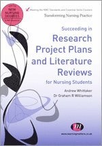 Succeeding in Research Project Plans and Literature Reviews for Nursing Students