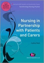 Audrey Reed - Nursing in Partnership with Patients and Carers, Häftad