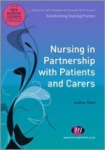 Nursing in Partnership with Patients and Carers 1