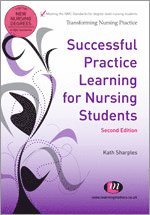 Kath Sharples - Successful Practice Learning for Nursing Students, Häftad