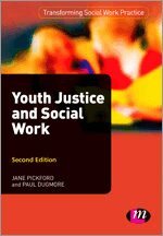 Jane Pickford, Paul Dugmore - Youth Justice and Social Work, Häftad