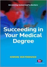 Succeeding in Your Medical Degree 1