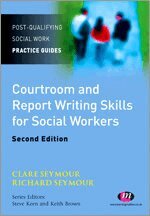 Clare Seymour, Richard B. Seymour - Courtroom and Report Writing Skills for Social Workers, Häftad