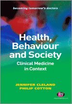 bokomslag Health, Behaviour and Society: Clinical Medicine in Context
