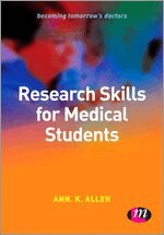Ann Allen - Research Skills for Medical Students, Häftad