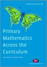 Diane Vaukins, Alice Hansen - Primary Mathematics Across the Curriculum, Häftad