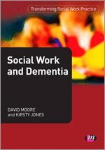 David Cooper Moore, Kirsty Jones - Social Work and Dementia, Häftad