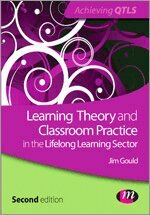 Jim Gould - Learning Theory and Classroom Practice in the Lifelong Learning Sector, Häftad
