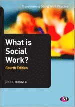 Nigel Horner - What is Social Work?, Inbunden