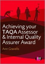 Achieving your TAQA Assessor and Internal Quality Assurer Award