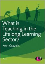 bokomslag What is Teaching in the Lifelong Learning Sector?