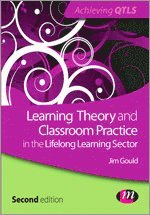 Learning Theory and Classroom Practice in the Lifelong Learning Sector 1