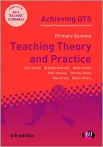 Primary Science: Teaching Theory and Practice