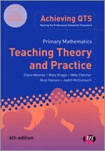 Claire Mooney, Mary Briggs, Mike Fletcher, Judith McCullouch, Alice Hansen - Primary Mathematics: Teaching Theory and Practice, Häftad