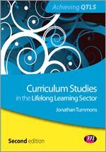 Jonathan Tummons - Curriculum Studies in the Lifelong Learning Sector, Häftad