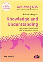 Jane A Medwell, David Wray, George E Moore, Vivienne Griffiths - Primary English: Knowledge and Understanding, Häftad