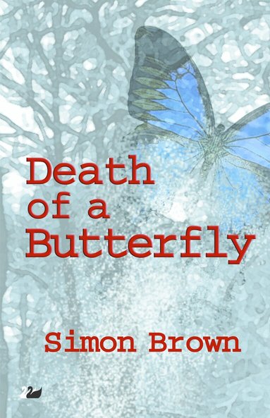 Simon Brown - Death of a Butterfly, Häftad