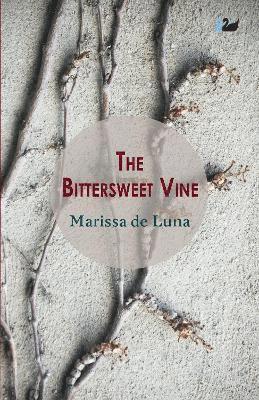 The Bittersweet Vine 1