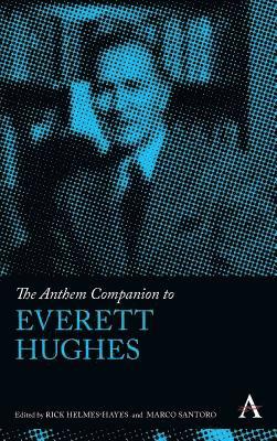 Anthem Companion to Everett Hughes