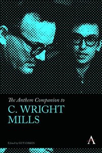 bokomslag The Anthem Companion to C. Wright Mills