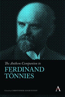 The Anthem Companion to Ferdinand Tnnies 1