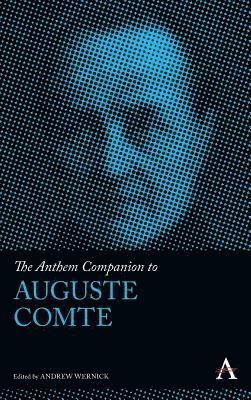 The Anthem Companion to Auguste Comte 1