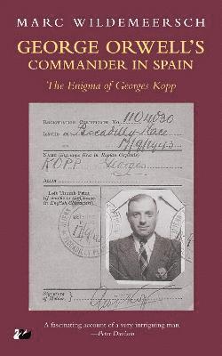 Marc Wildemeersch, Marc Wildermeersch - George Orwell’s Commander in Spain, Häftad
